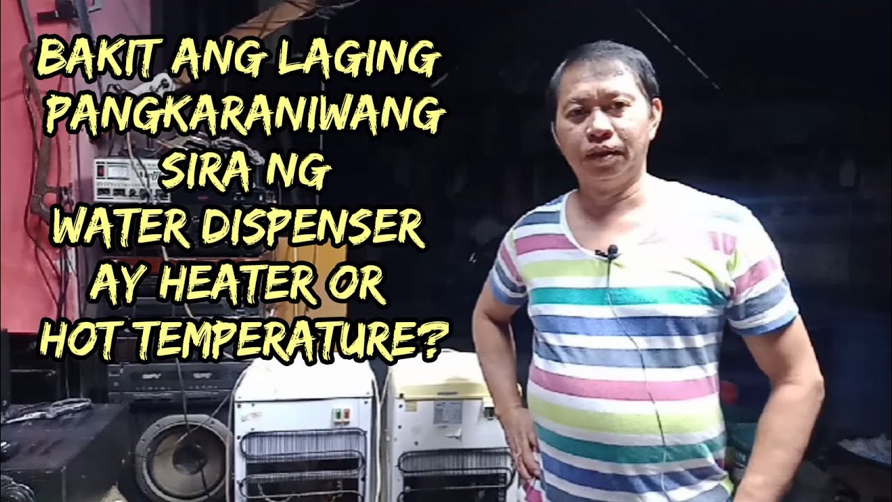 How to Repair Water Dispenser Without Heater or Hot Temperature | Ogie Technician