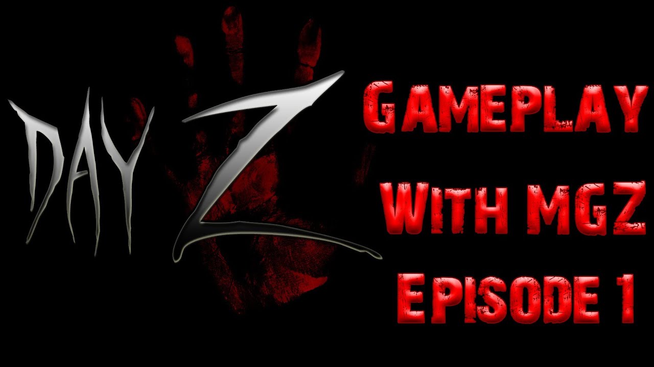 Lets Play DayZ Single Player Ep 1