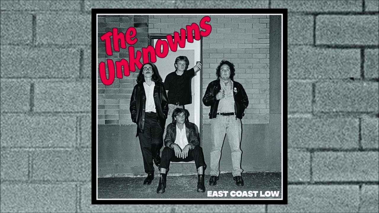 THE UNKNOWNS - East Coast Low [Full Album, 2023]