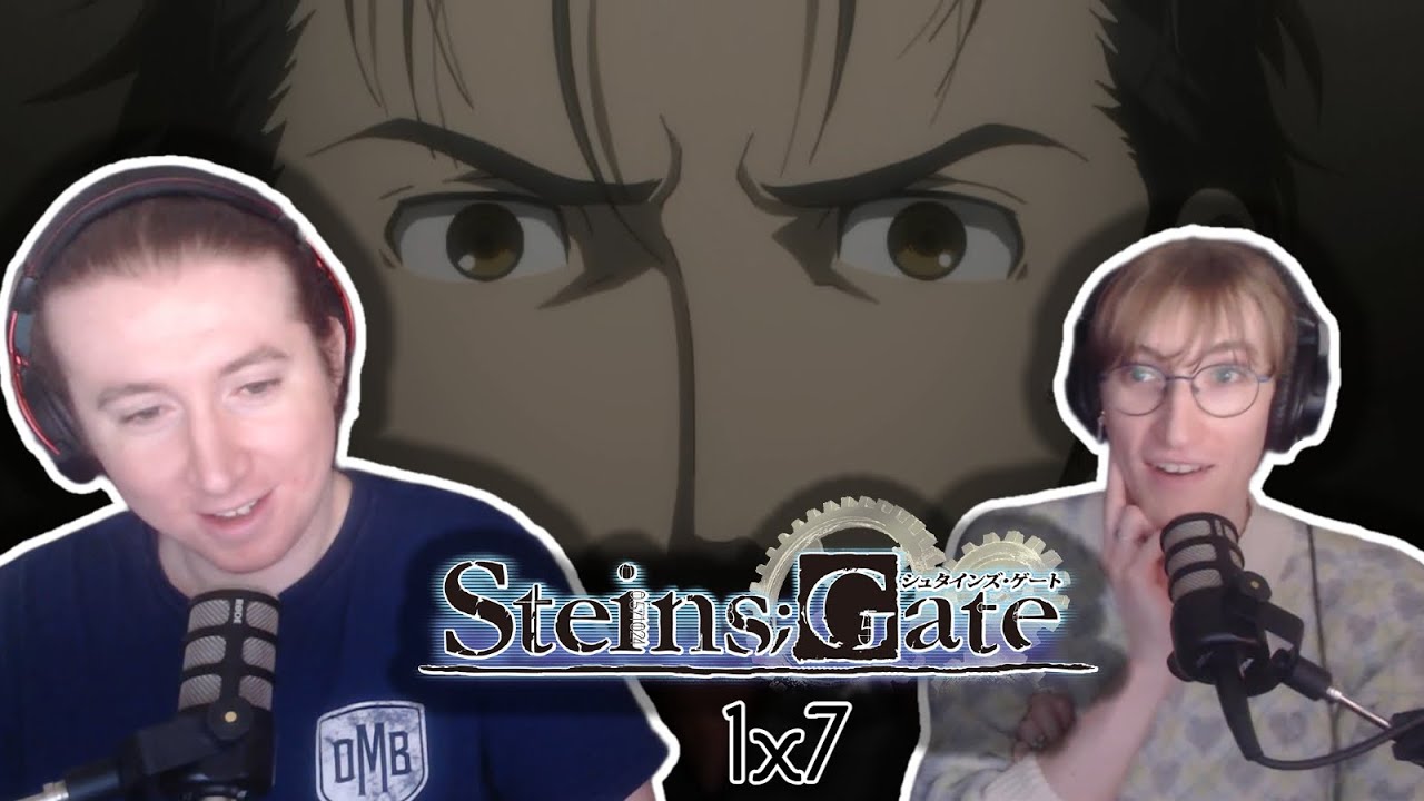 СЛЕДУЮЩИЙ МЕССИЯ?!? - РЕАКЦИЯ СЕСТРЫ НА STEINS GATE - Реакция/обзор 7 серии Steins Gate