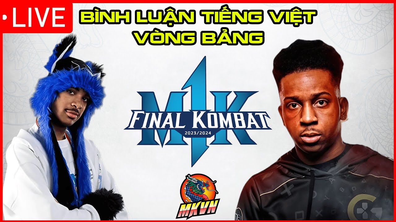 🔴 TRỰC TIẾP: MORTAL KOMBAT 1 - FINAL KOMBAT 2024 | NGÀY 2 - VÒNG BẢNG #finalkombat2024