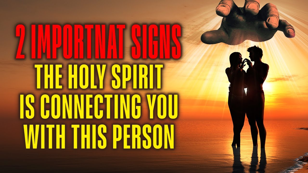 The Holy Spirit is Giving You Important Signs About Your Soulmate. Hear the Voice of the Holy Spirit