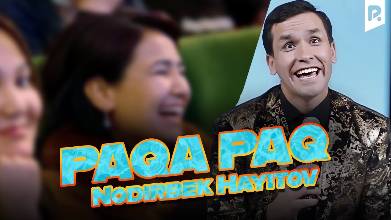 Nodirbek Hayitov - Paqa paq