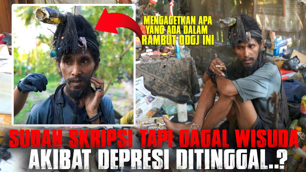 GAGAL WISUDA AKIBAT DEPRESI - LIHAT APA YANG ADA DI KEPALA ODGJ INI !!