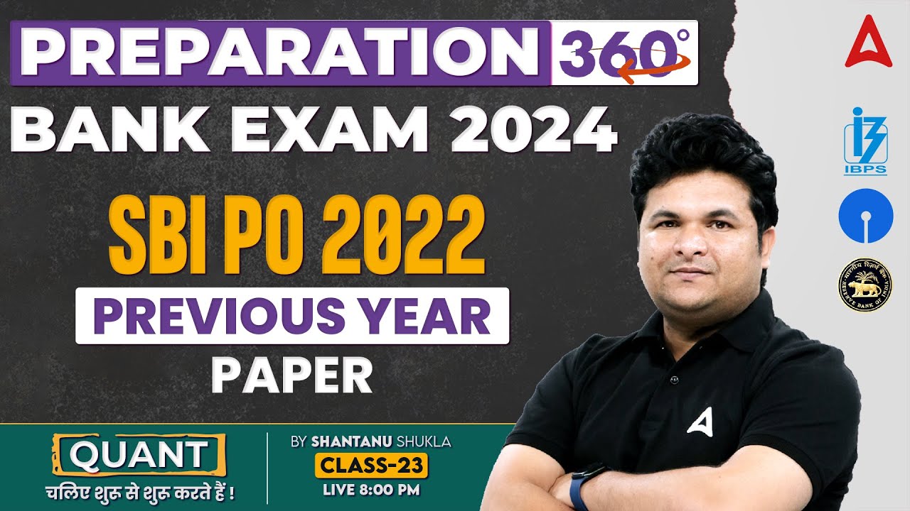Bank Exam 2024 | SBI PO Previous Year Paper | Maths By Shantanu Shukla