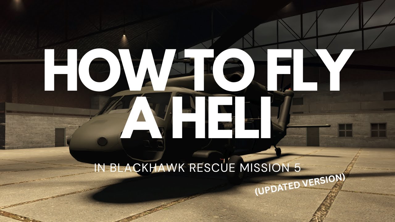 How to Fly a Helicopter in BRM5 (UPDATED TUTORIAL)