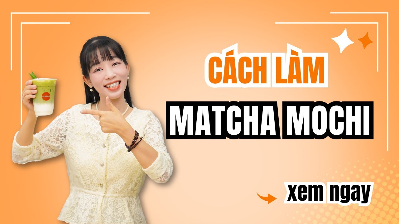Hướng Dẫn C&aacute;ch L&agrave;m C&ocirc;ng Thức Pha Chế Matcha Mochi | #recipe #matcha
