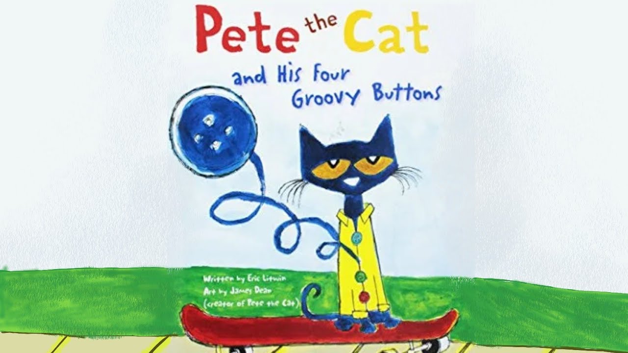 Read Aloud Pete the Cat and His Four Groovy Buttons
