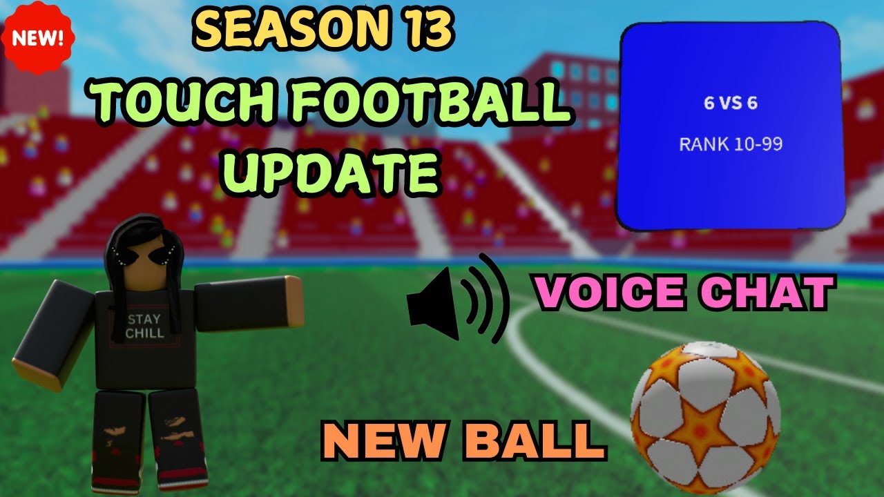 NEW Touch Football SEASON 13 UPDATE?!