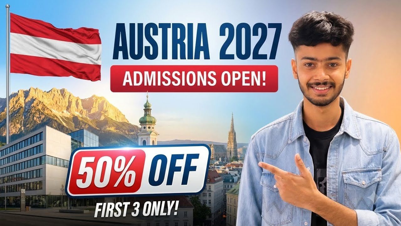 AUSTRIA 2027 ADMISSIONS OPEN! | 50% OFF + FREE Consultation | First 3 Only
