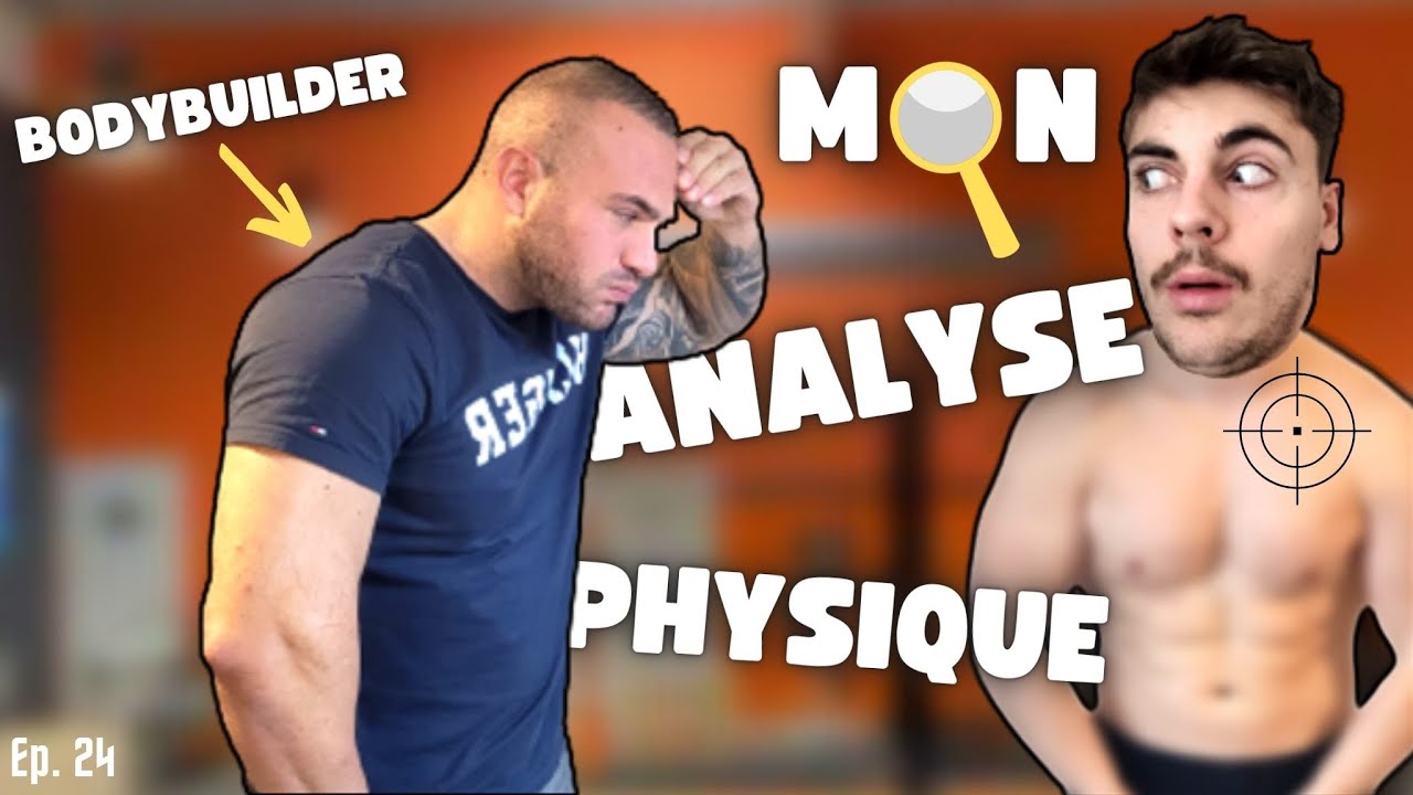 UN BODYBUILDER ANALYSE MON PHYSIQUE (y'a du boulot...)  - Dans Ma PDM Ep. 24