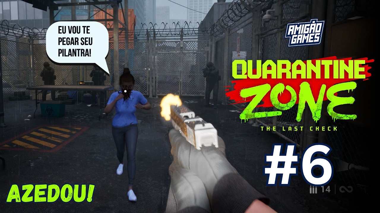 EU ESTOU EM PERIGO! - Quarantine Zone The Last Check #6