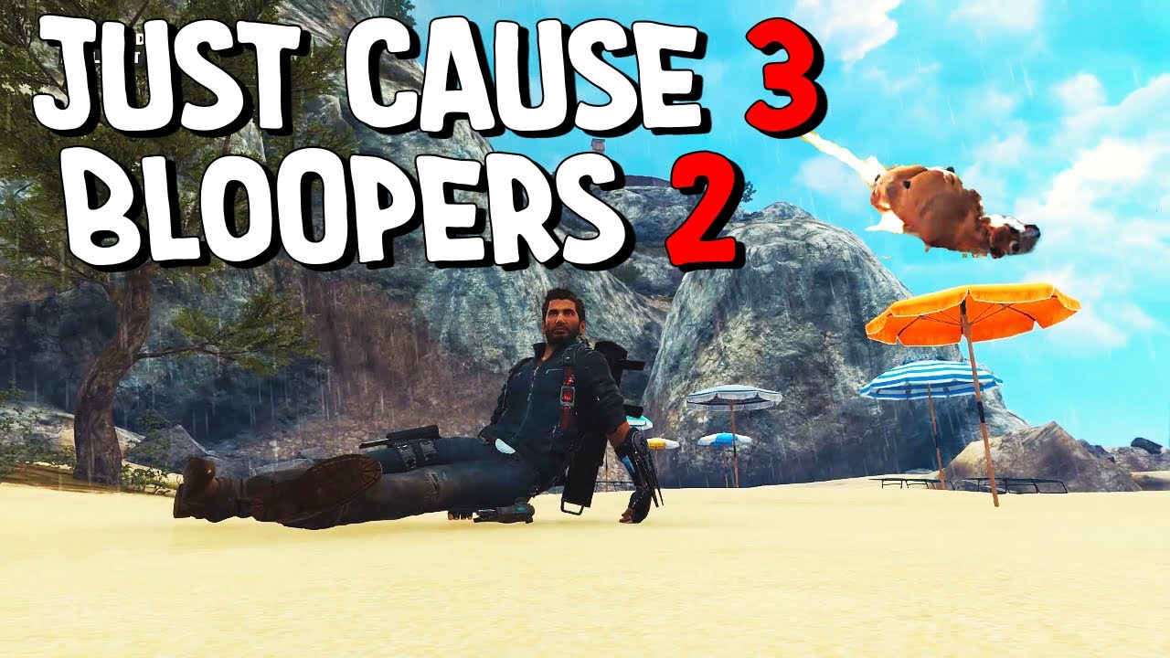 Just Cause 3 Bloopers 2 | Funny Moments