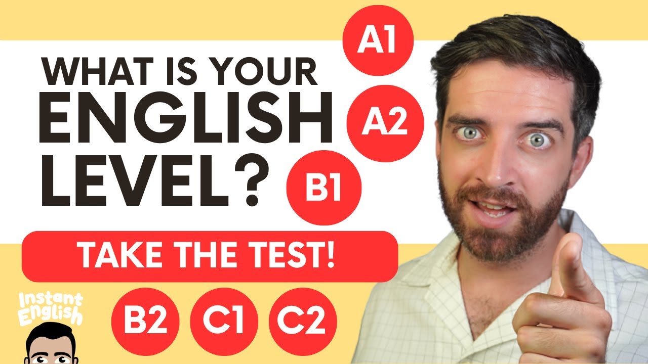 What's your English level? Take this test!