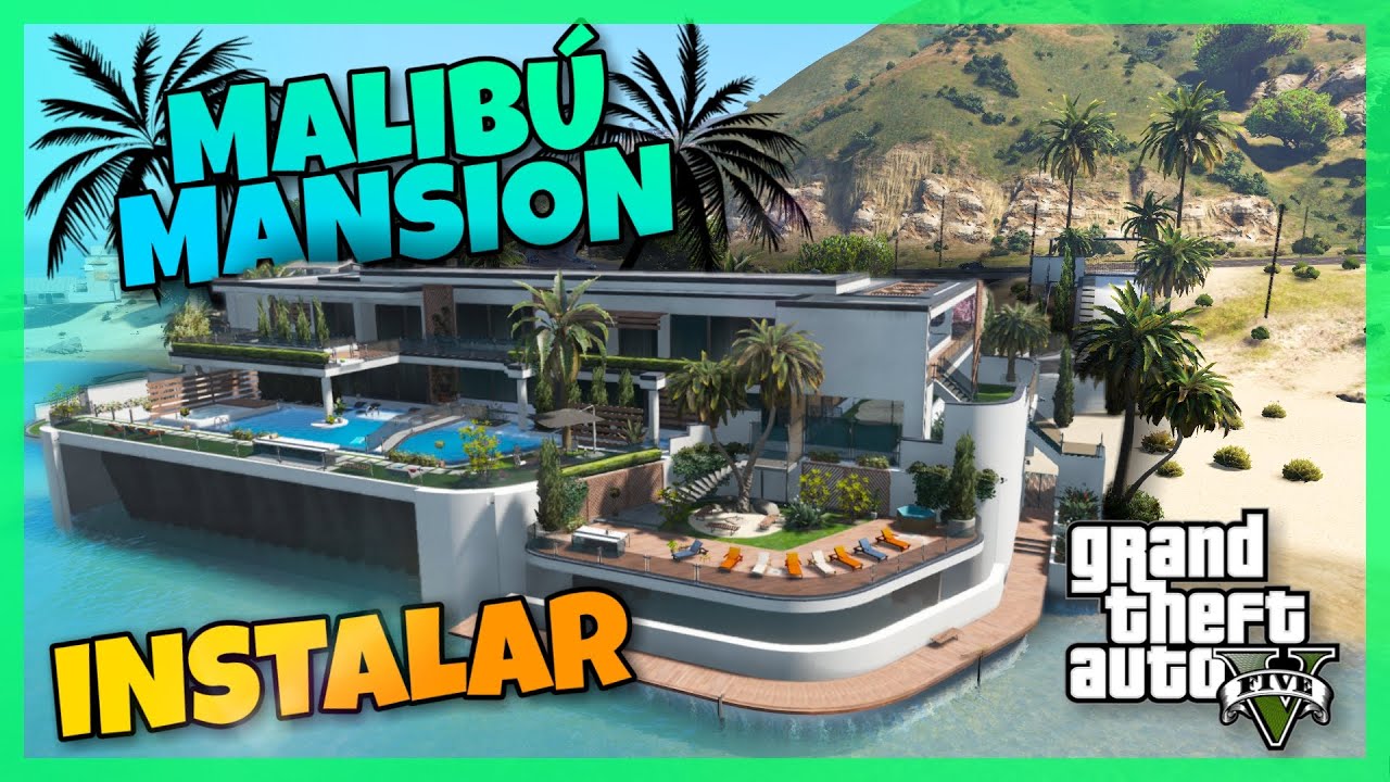 Como Instalar [MLO] MALIBÚ MANSION y Sus COMPLEMENTOS para GTA 5 | Tutoriales Mods