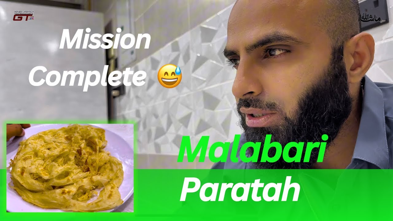 Akhir kar dhund liya malabari paratah