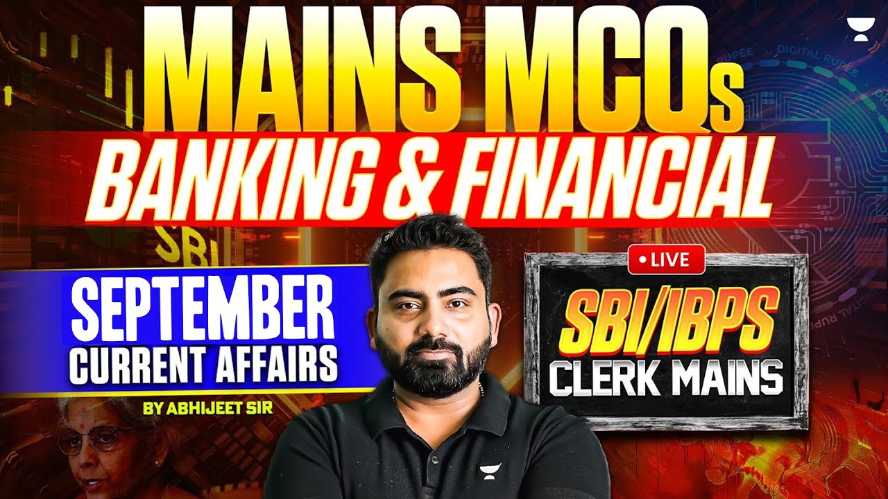 Banking & Financial Current Affairs | Sep 2025 | SBI Clerk Mains & IBPS Clerk Mains | Abhijeet Sir