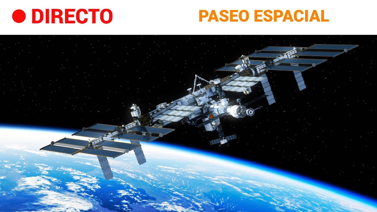 PASEO ESPACIAL de dos COSMONAUTAS RUSOS por la ESTACI&Oacute;N ESPACIAL INTERNACIONAL | RTVE