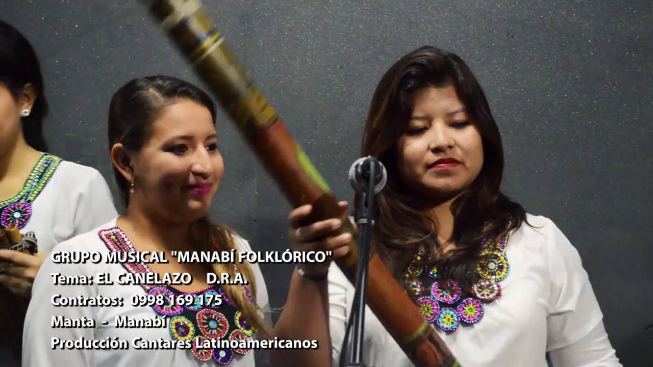 Manabí Folklórico El Canelazo