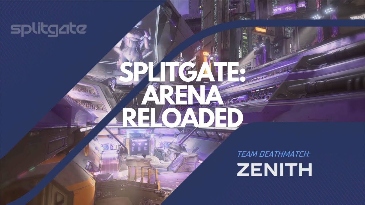 Splitgate: Arena Reloaded | Zenith | Team Death Match