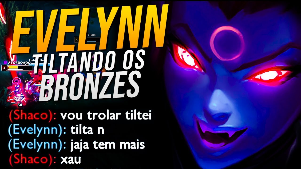 TILTANDO GERAL! SHACO TILTOU COM 4 MINUTOS DE PARTIDA PRA MINHA EVELYNN KKKK