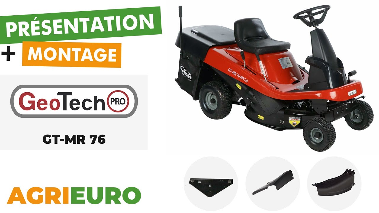 Tracteur tondeuse GeoTech-Pro GT-MR 76 - Démarrage électrique - Présentation et montage