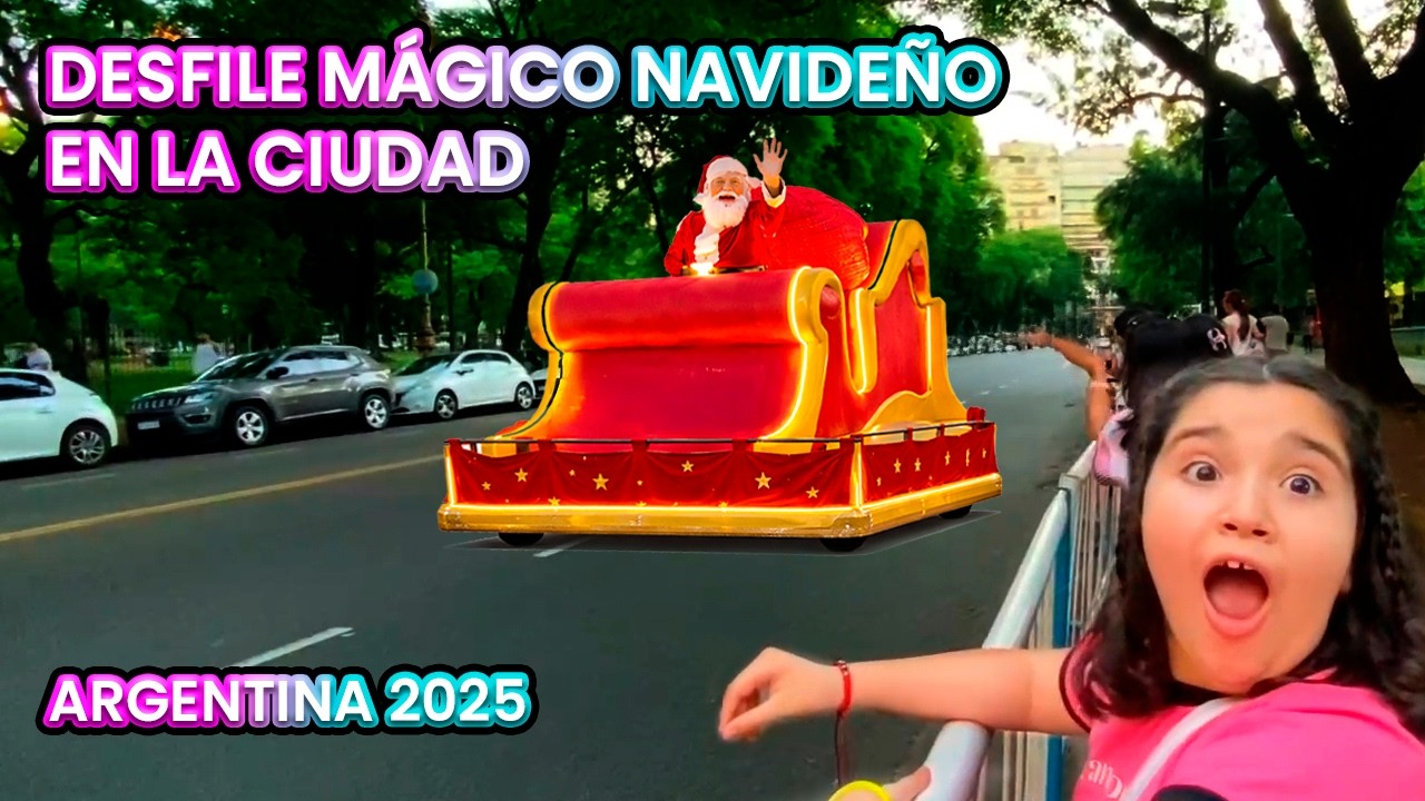 🎄DESFILE NAVIDEÑO  EN LA CIUDAD DE BUENOS AIRES✨ | PALERMO 🇦🇷 | ARGENTINA 2025