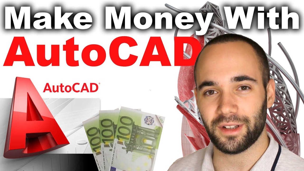 5 способов заработать с помощью AutoCAD (бизнес AutoCAD)