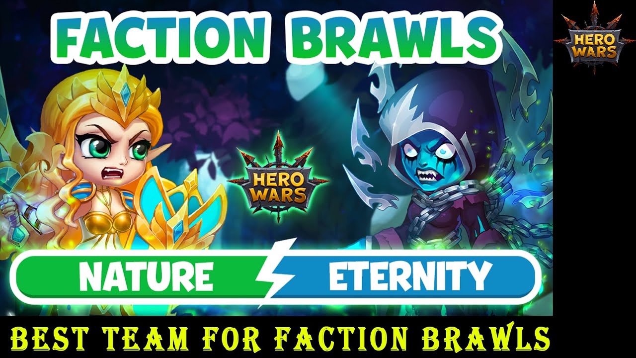 Faction Brawls, Nature VS Eternity Best Team | Hero Wars Mobile