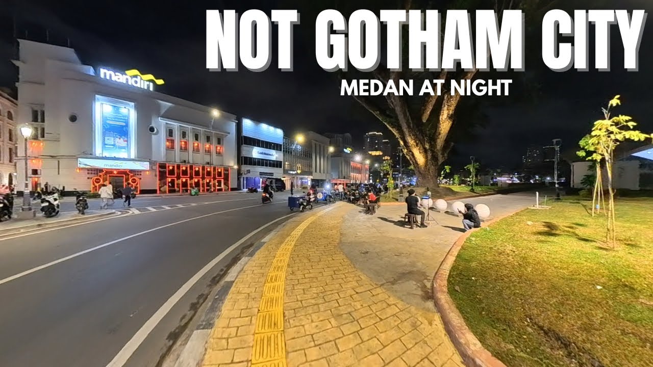 Not Gotham City 🌙 Night Walk in Medan | Kesawan & Lapangan Merdeka 