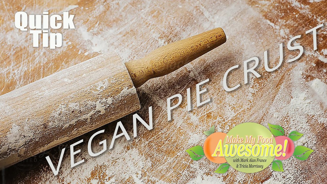 Vegan Pie Crust || Super Flaky