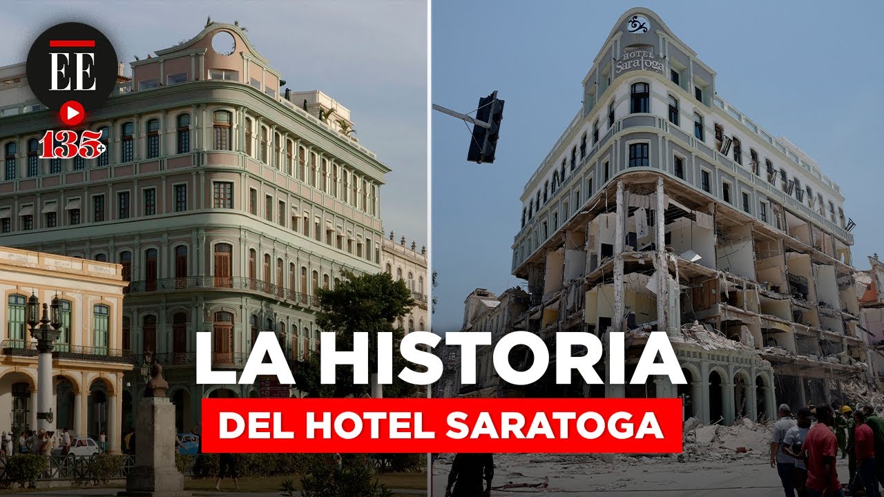 Cuba: la historia del hotel Saratoga que quedó destruido en La Habana | El Espectador