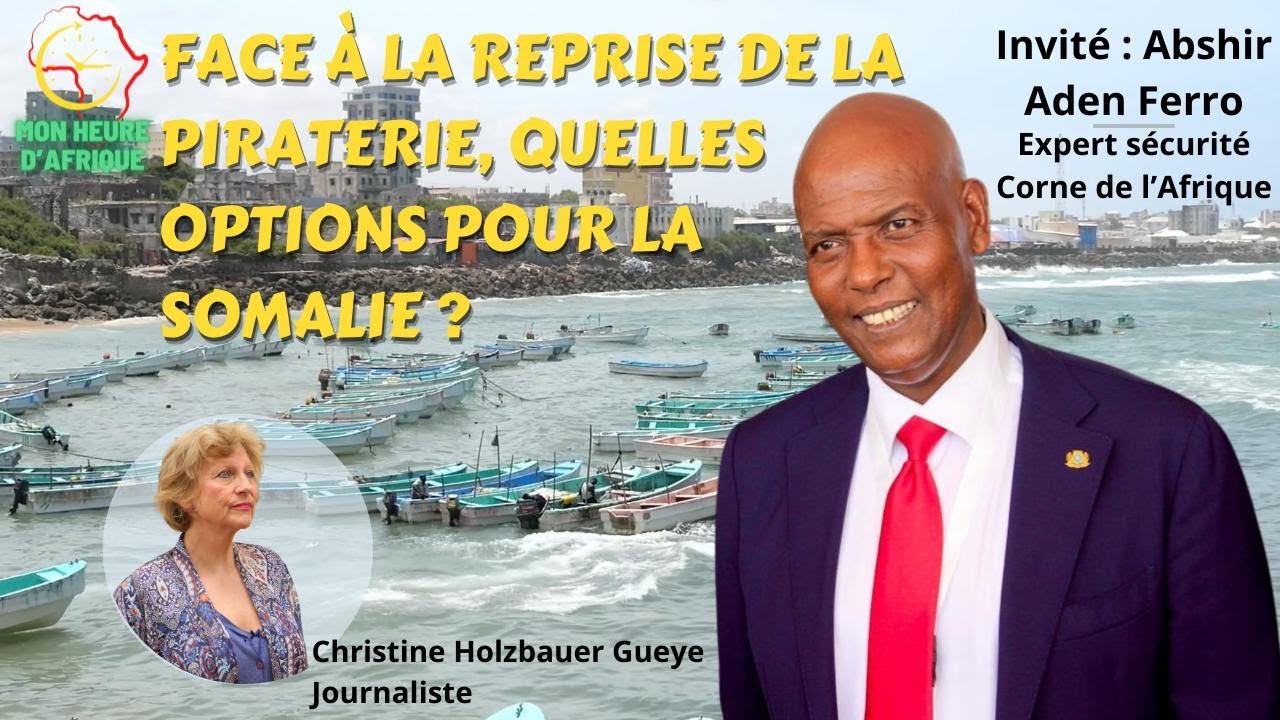 Face à la reprise de la piraterie, quelles options pour la Somalie ?