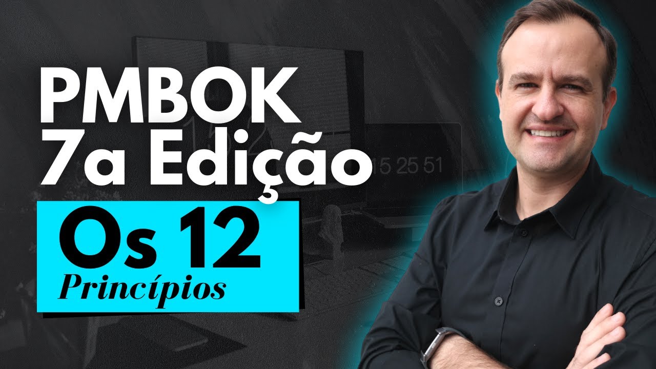 Руководство PMBOK, 7-е издание — Откройте для себя двенадцать принципов управления проектами