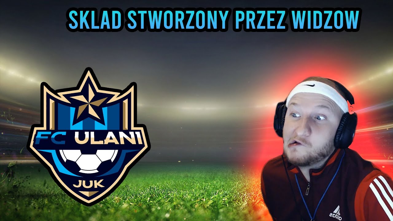 FIFA 21 FC ULANI SKŁAD WIDZÓW