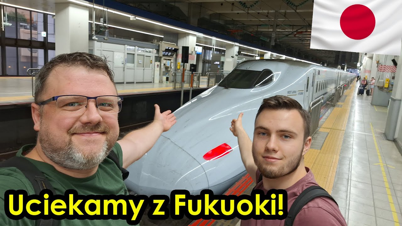 Japonia 2 - Fukuoka - Kupujemy Japan Rail Pass na pociągi Shinkansen i uciekamy przed tajfunem!