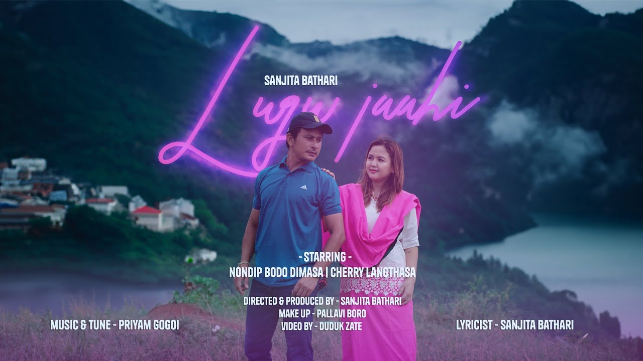 LUGU JAAHI | CHERRY | NONDIP | SANJITA BATHARI | DUDUK | PRIYAM GOGOI | DIMASA ROMANTIC VIDEO 2024.