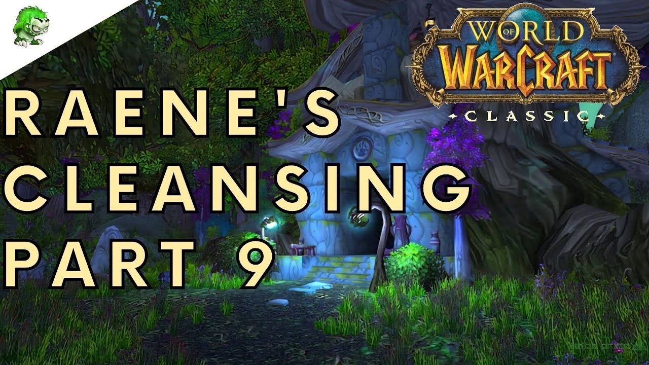 World of Warcraft Classic Raene's Cleansing Part 9