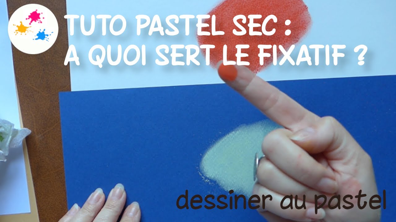 Tuto pastel sec : à quoi sert le fixatif ?