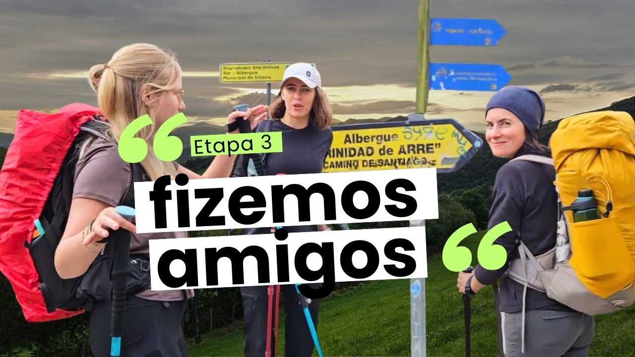 Caminho de Santiago: Fizemos amigos que mudaram nossa jornada I Zubiri → Pamplona I Etapa 03