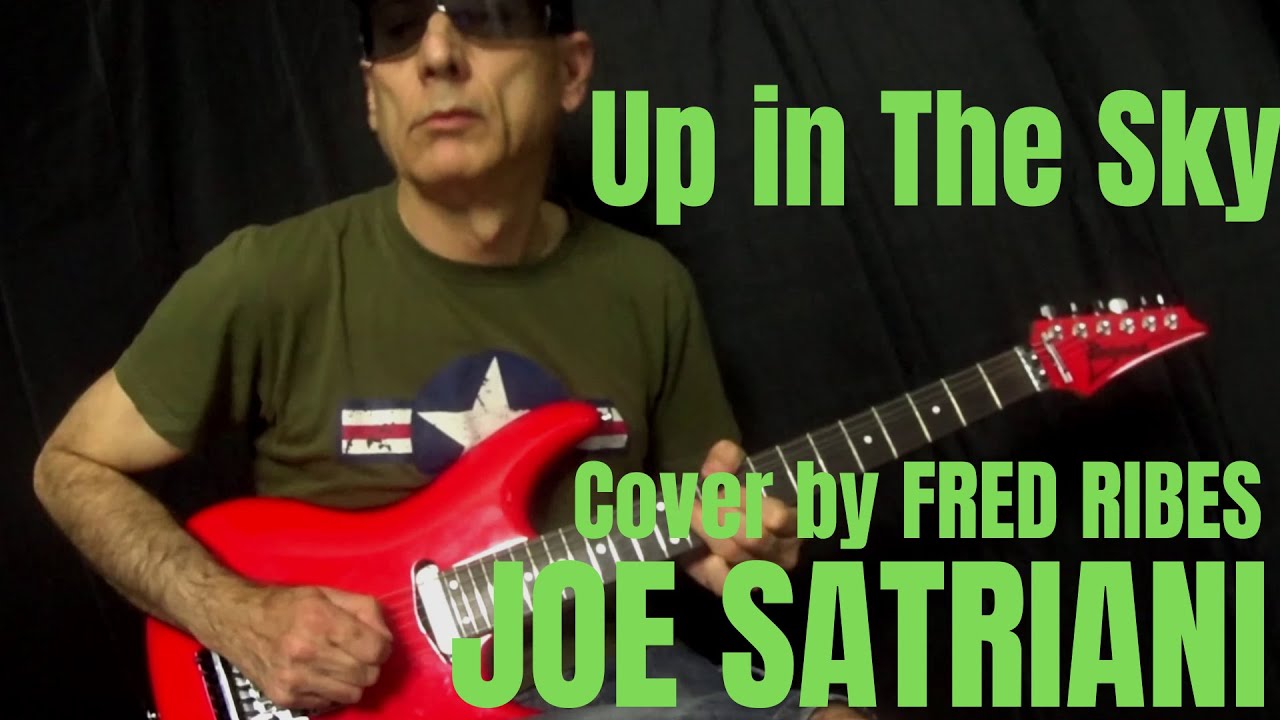 JOE  SATRIANI  Up in the Sky  cover by Fred RIBES - Ibanez JS 2480