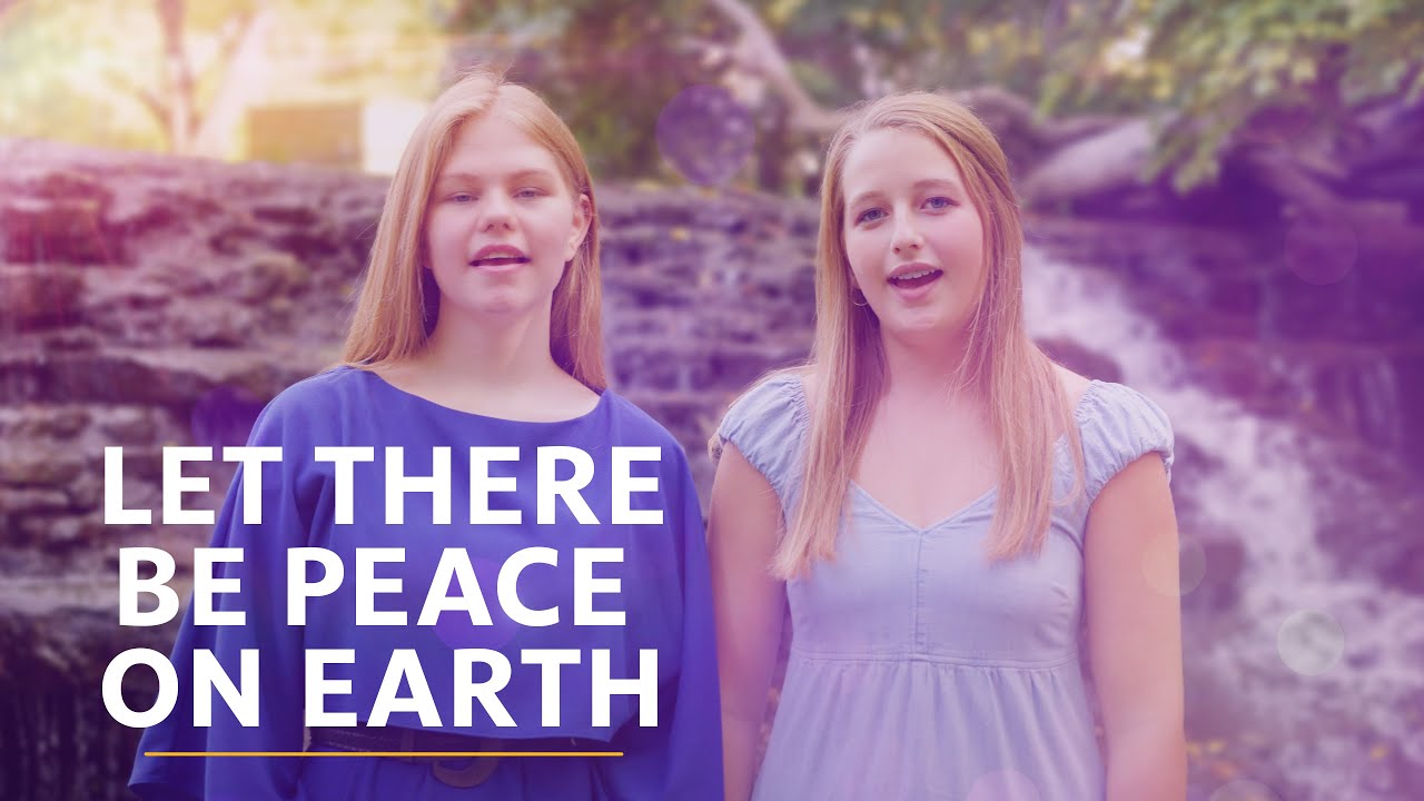 Let There Be Peace On Earth (Music Video)