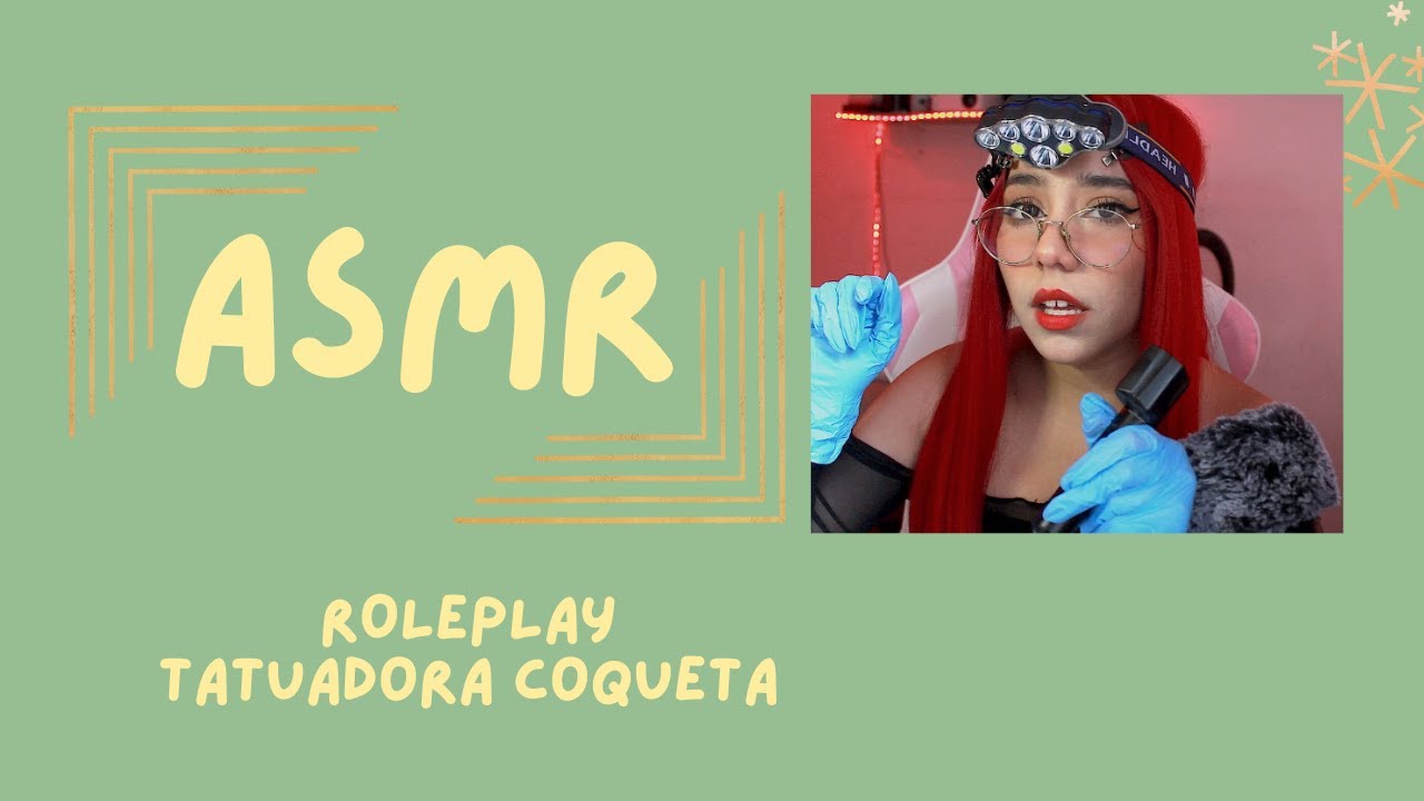 ASMR- TATUADORA COQUETA/ ROLEPLAY