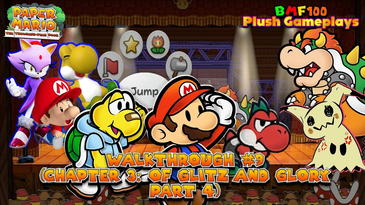 BMF100 Plush Gameplays: Paper Mario: The Thousand-Year Door (Switch) Walkthrough #9 (Chapter 3 4/5)