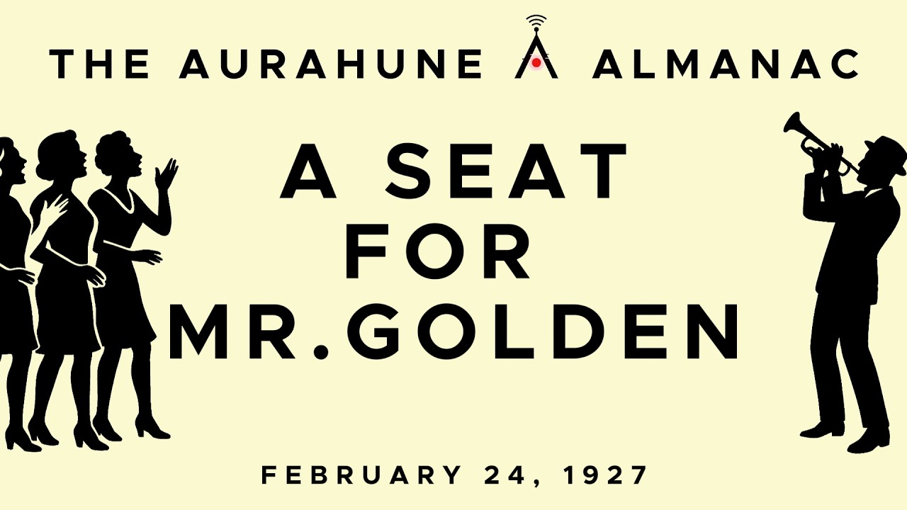 Feb 24: A Seat for Mr. Golden (1927)