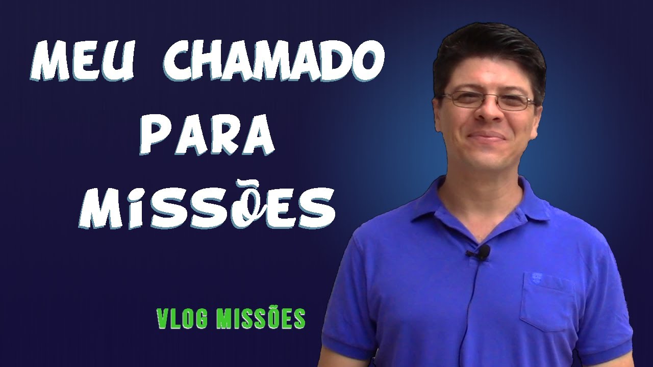Como descobri o chamado missionário l TESTEMUNHO MISSIONÁRIO