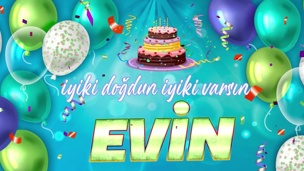İyi ki Doğdun Evin - İsmine Özel Doğum Günü Şarkısı - 2026
