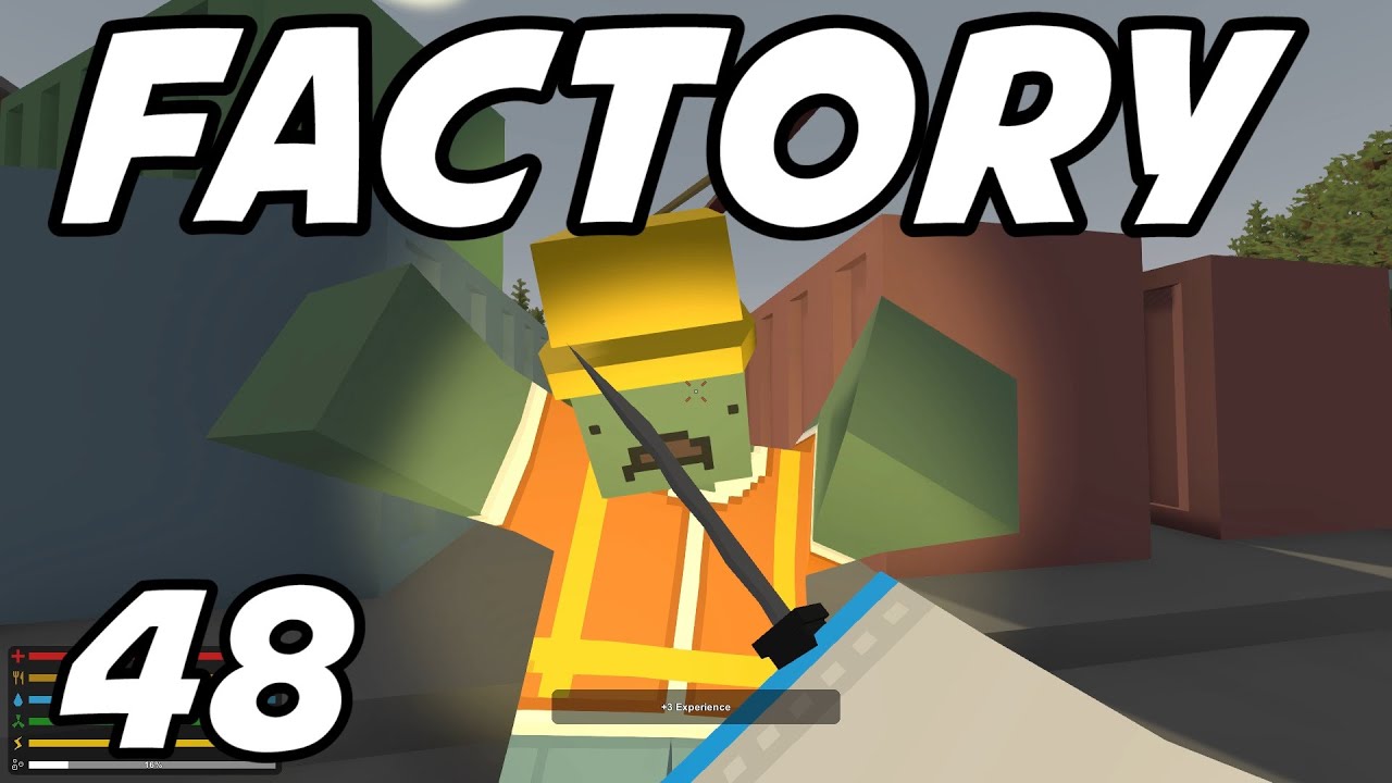 UNTURNED - E48 