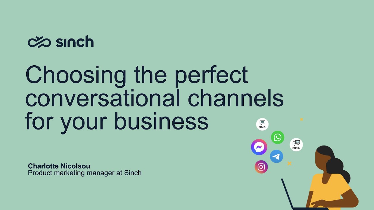Webinar: Choosing the perfect conversational channels for your business