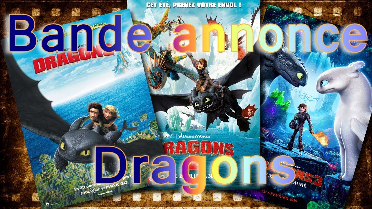 BANDE ANNONCE DRAGONS 1, 2, 3